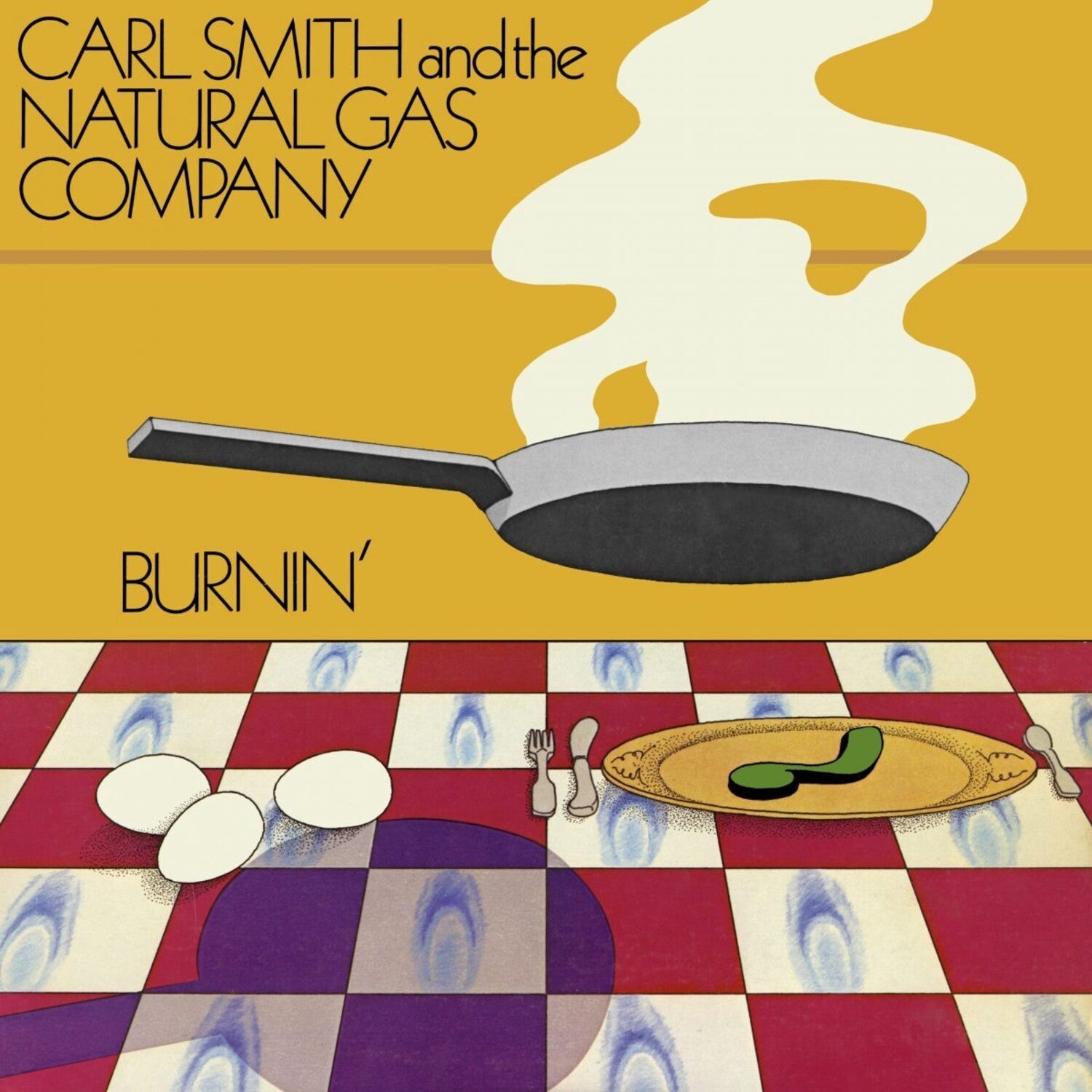 Carl Smith & the Natural Gas Company - Burnin' 2xLP