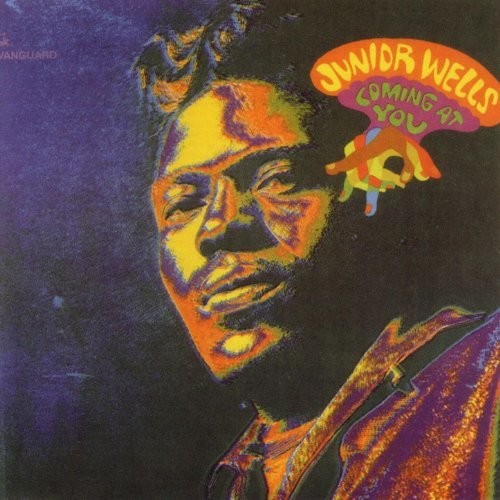 Junior Wells - Coming At You