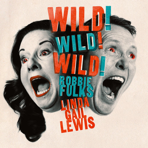 Robbie Fulks & Linda Gail Lewis - Wild! Wild! Wild! (Red Vinyl)