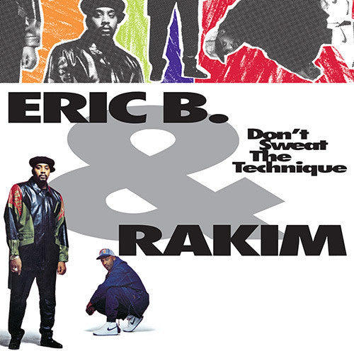Eric B & Rakim - Don't Sweat The Technique 2xLP