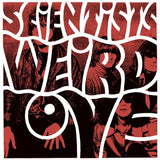 Scientists - Weird Love