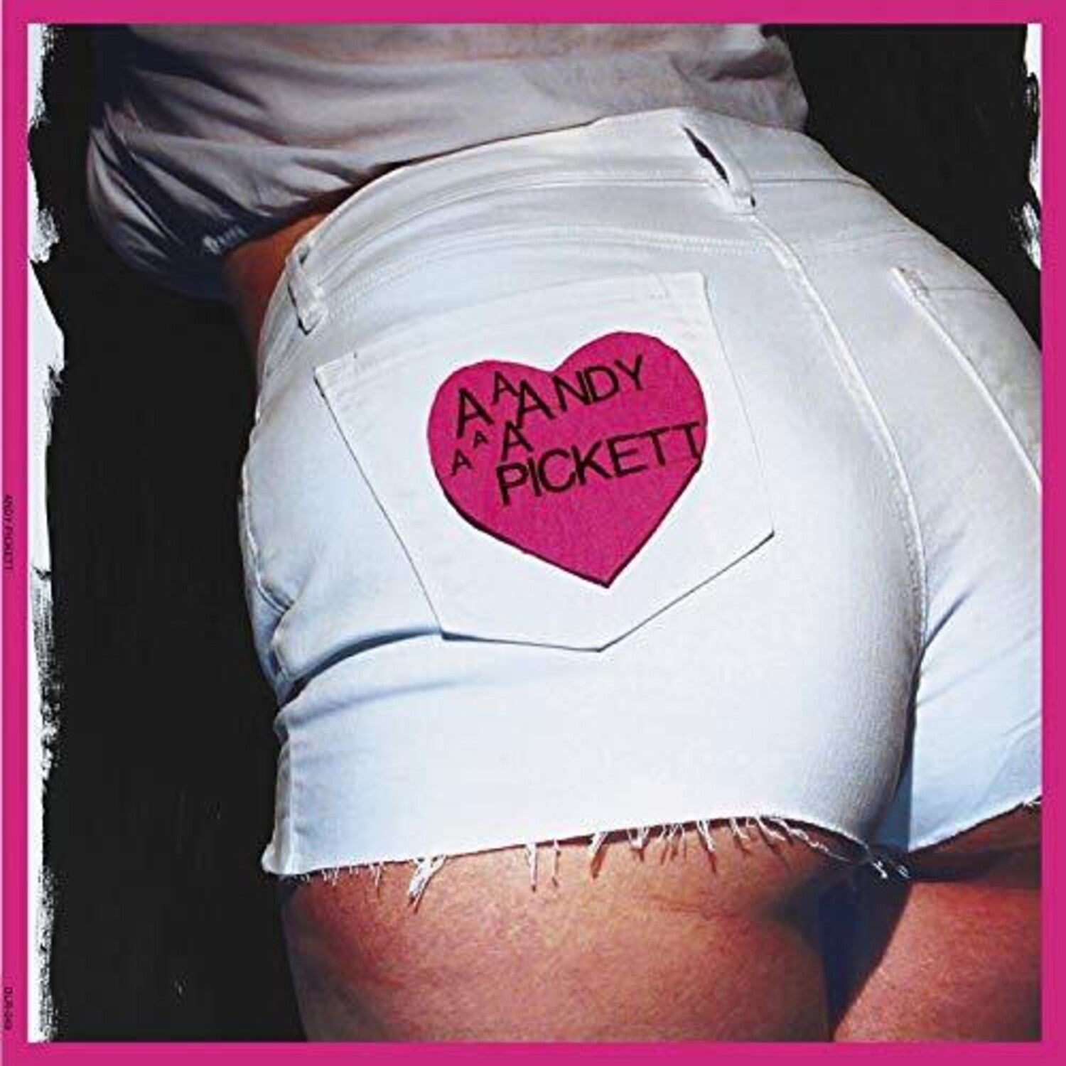 Andy Pickett (White Vinyl)