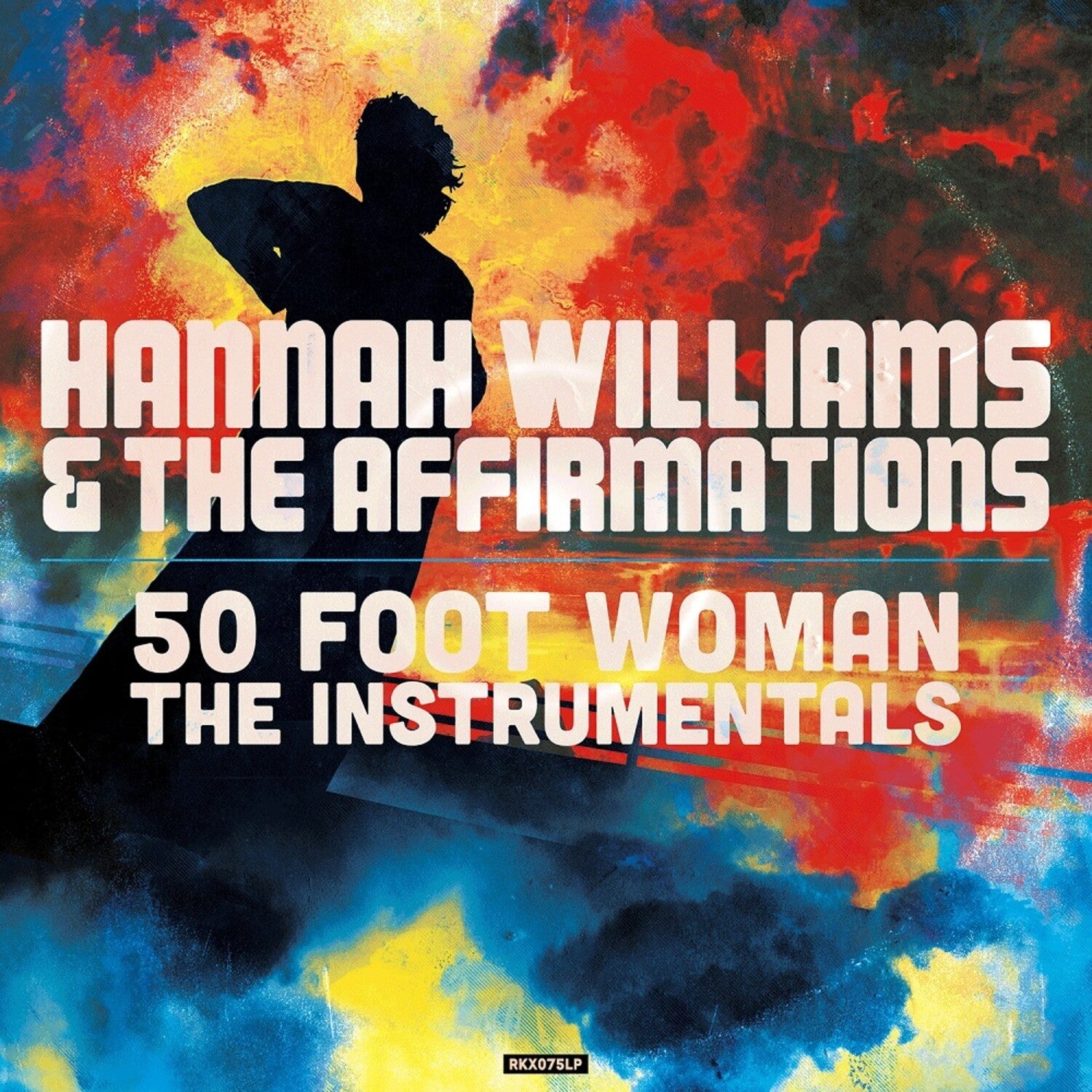 Hannah Williams / Affirmations - 50 Foot Woman - The Instrumentals (Clear Vinyl)