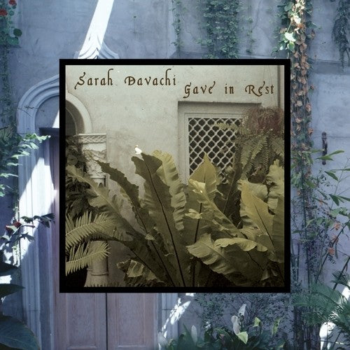 Sarah Davachi - Gave in Rest