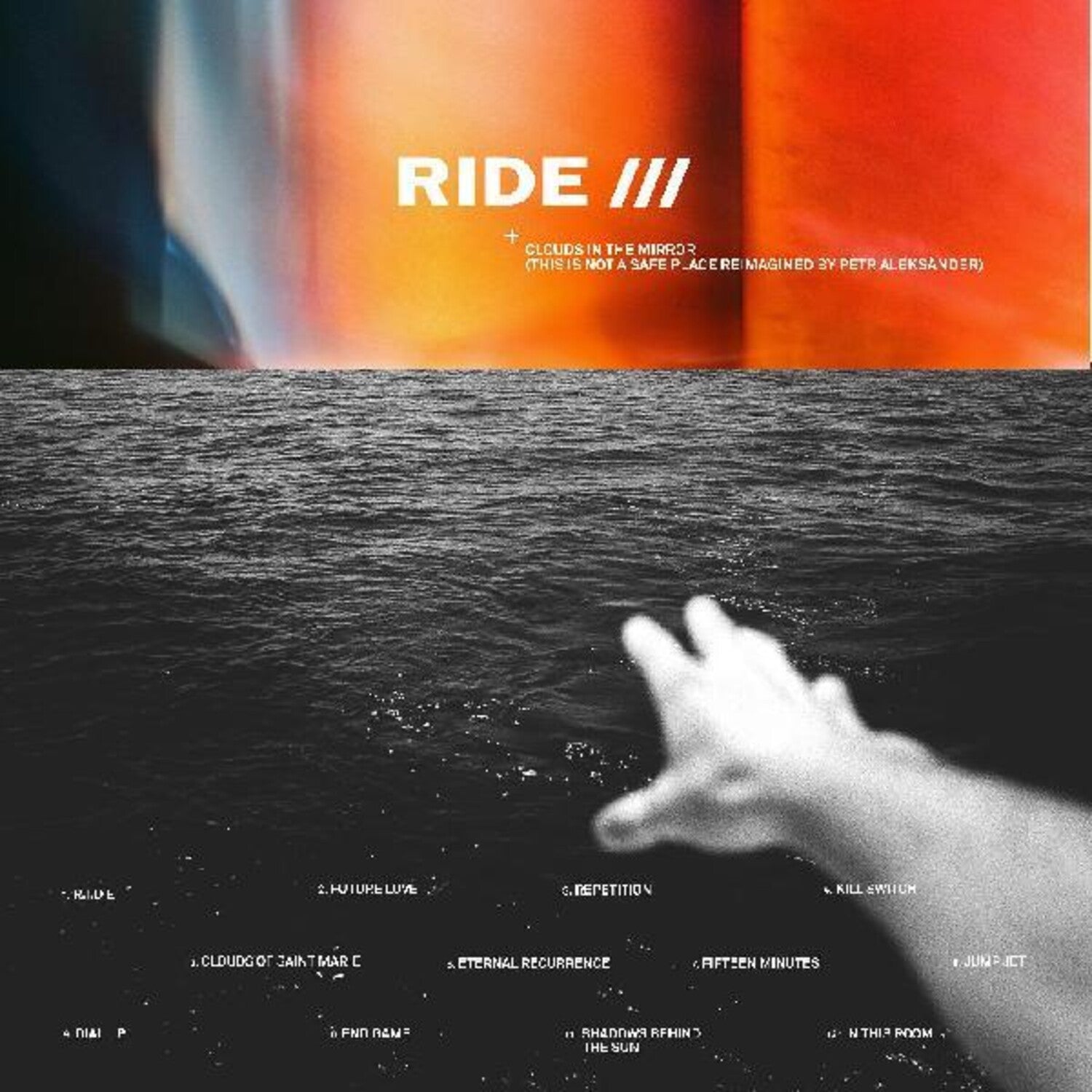 Ride - Clouds In The Mirror (This Is Not A Safe Place reimagined by Petr Aleksander) (Clear Vinyl)