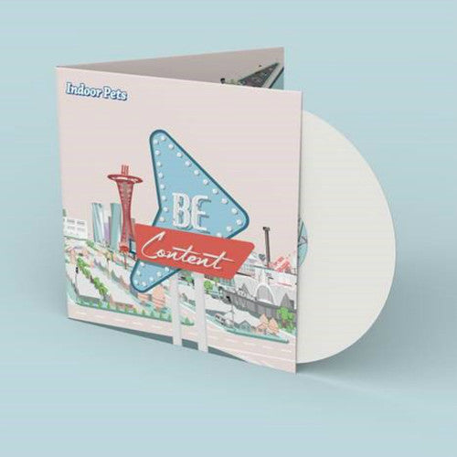 Indoor Pets - Be Content (White Vinyl)