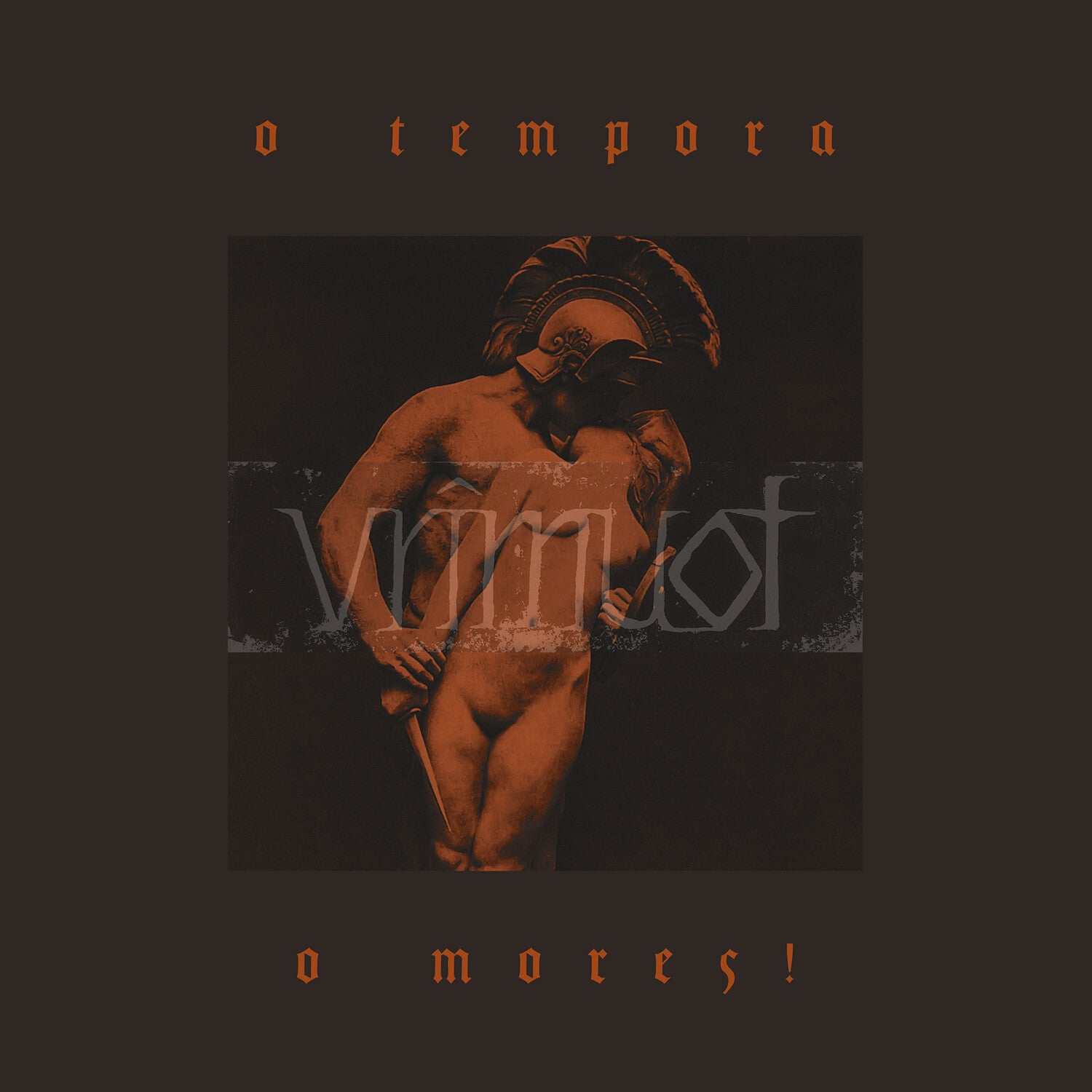 Vrimuot - O Tempora, O Mores! (Limited Edition)