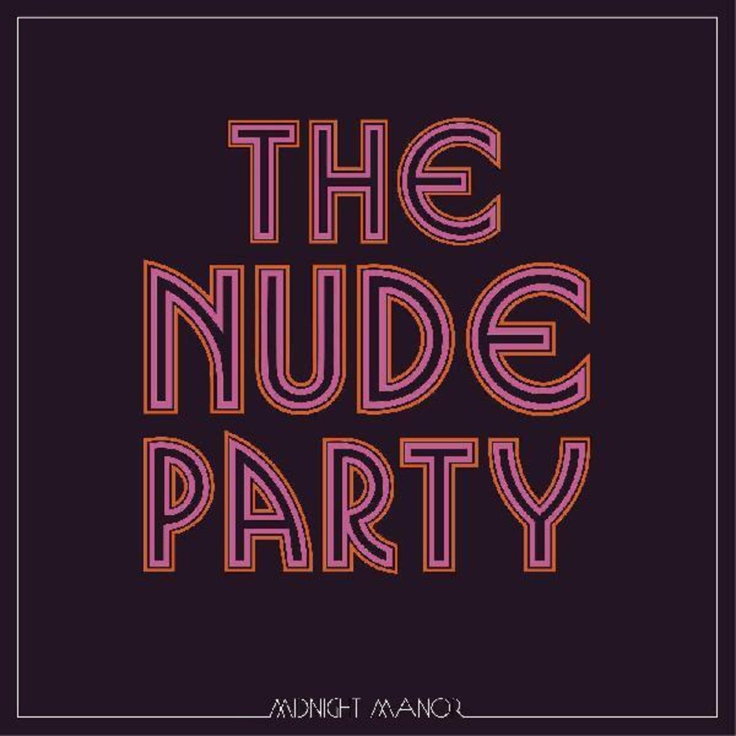 Nude Party - Midnight Manor (CD)