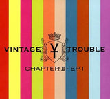Vintage Trouble - Chapter II