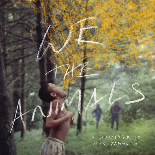 Nick Zammuto - We the Animals (Original Soundtrack) (Yellow Vinyl)