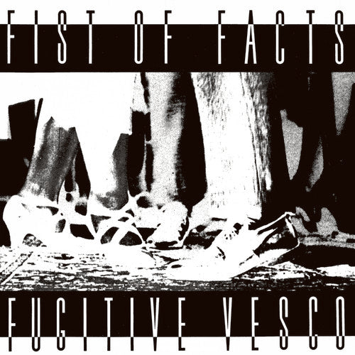 Fist of Facts - Fugitive Vesco 2xLP