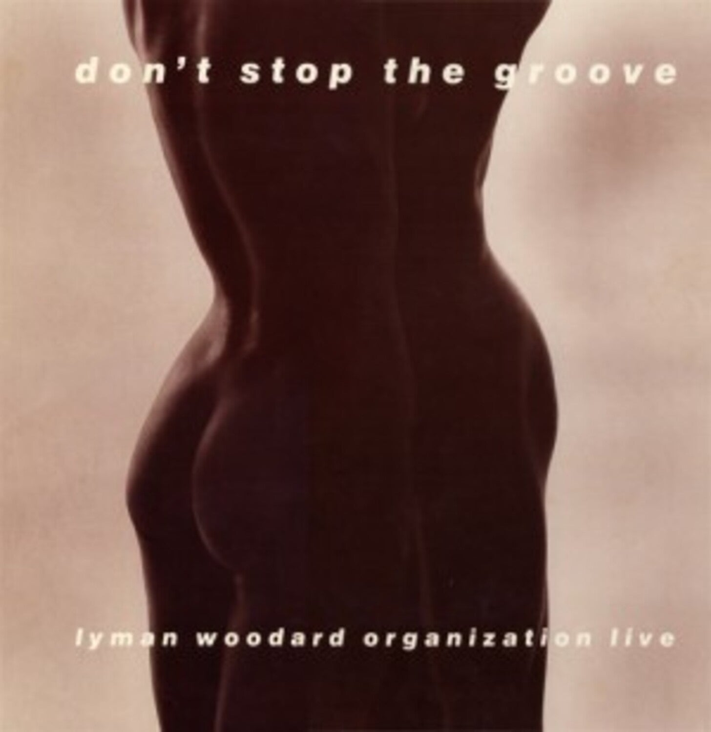 Lyman Woodard Organization - Don't Stop The Groove (Remastered)