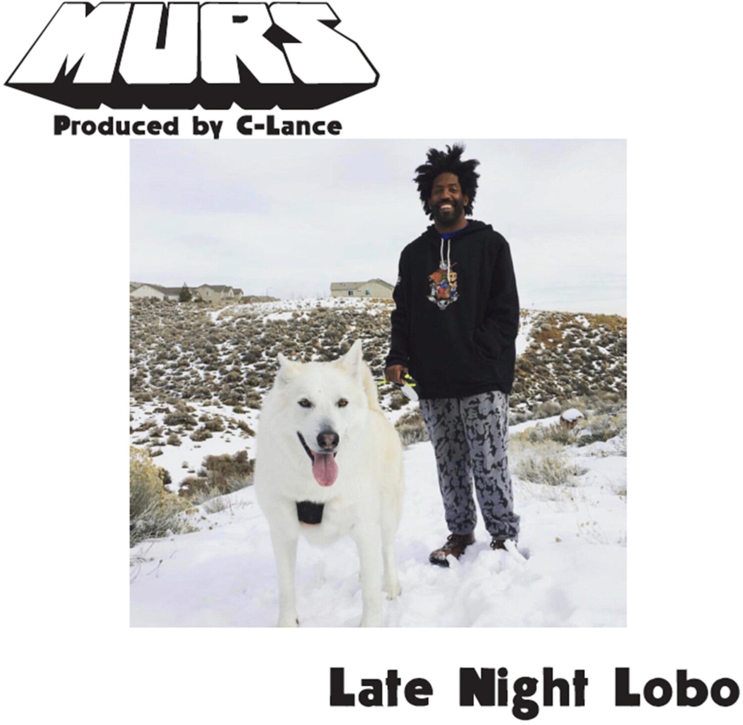 Murs / C-Lance - Late Night Lobo / Psychedelic Steve
