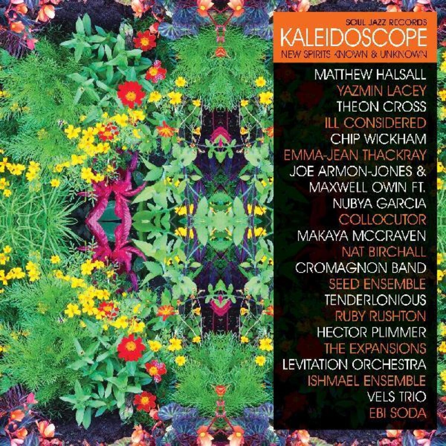 Soul Jazz Records Presents - Kaleidoscope: New Spirits Known And Unknown