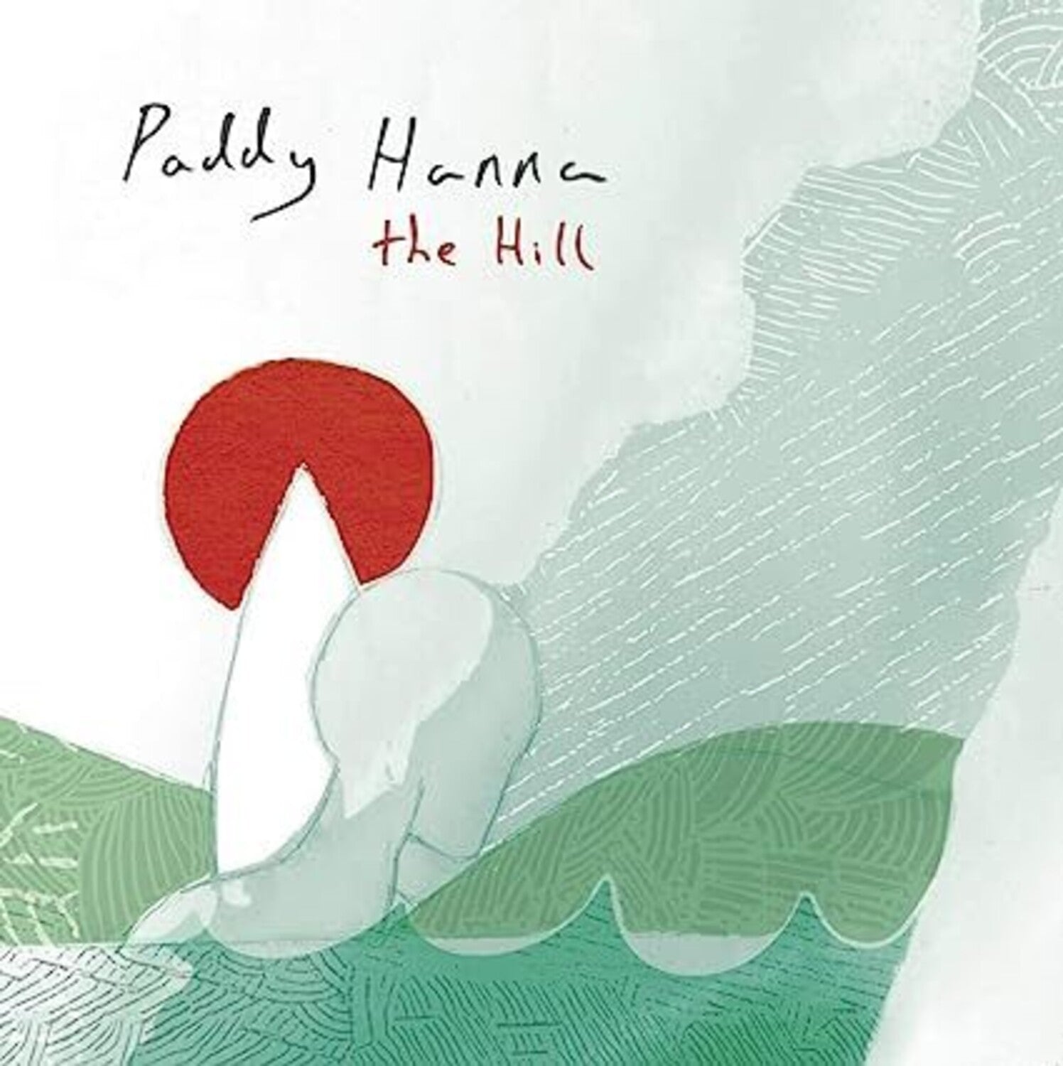 Paddy Hanna - Hill