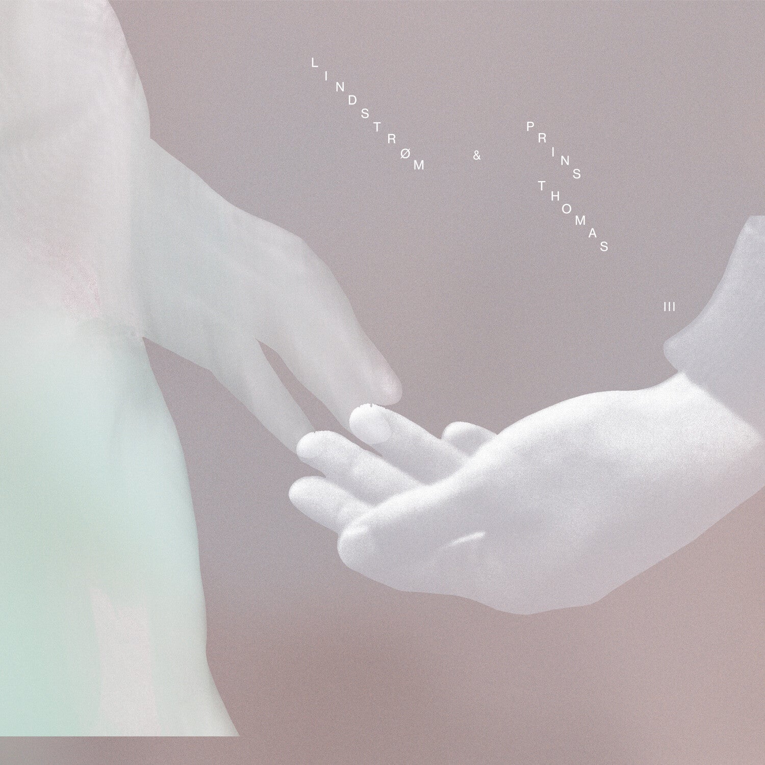 Lindstrom / Prins Thomas - Iii
