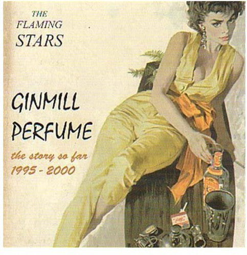 Flaming Stars - Ginmill Perfume (CD)
