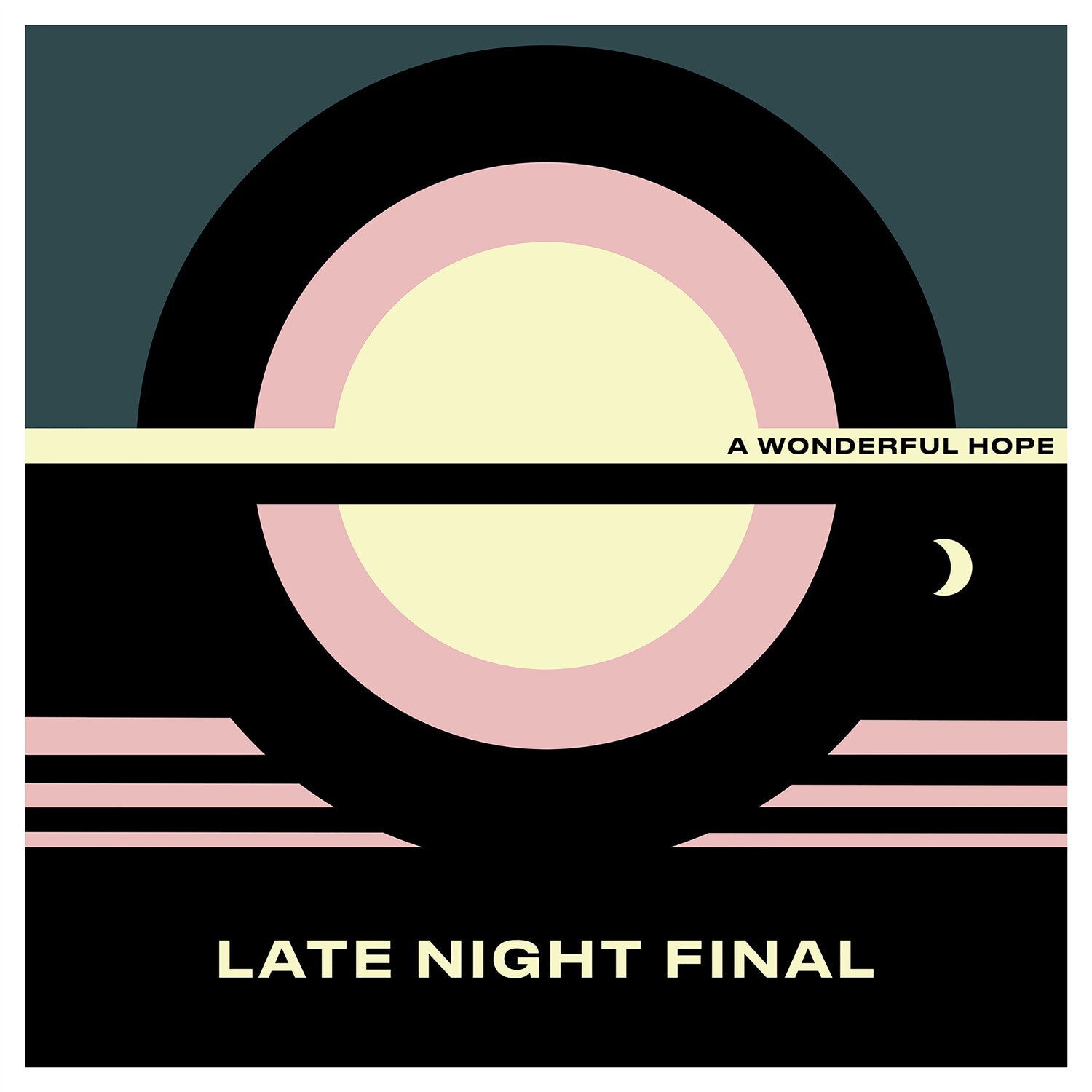 Late Night Final - A Wonderful Hope (CD)