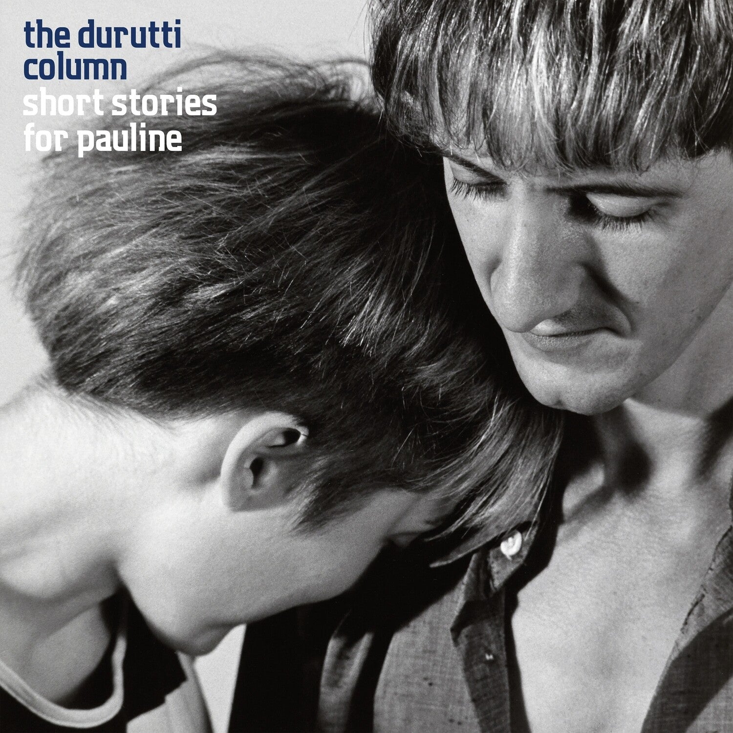 Durutti Column - Short Stories for Pauline (Reissue)