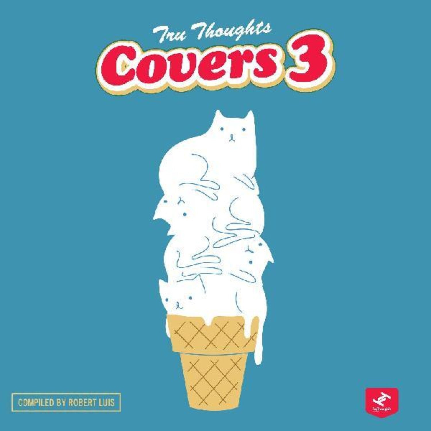 Various Artists - Tru Thoughts Covers 3