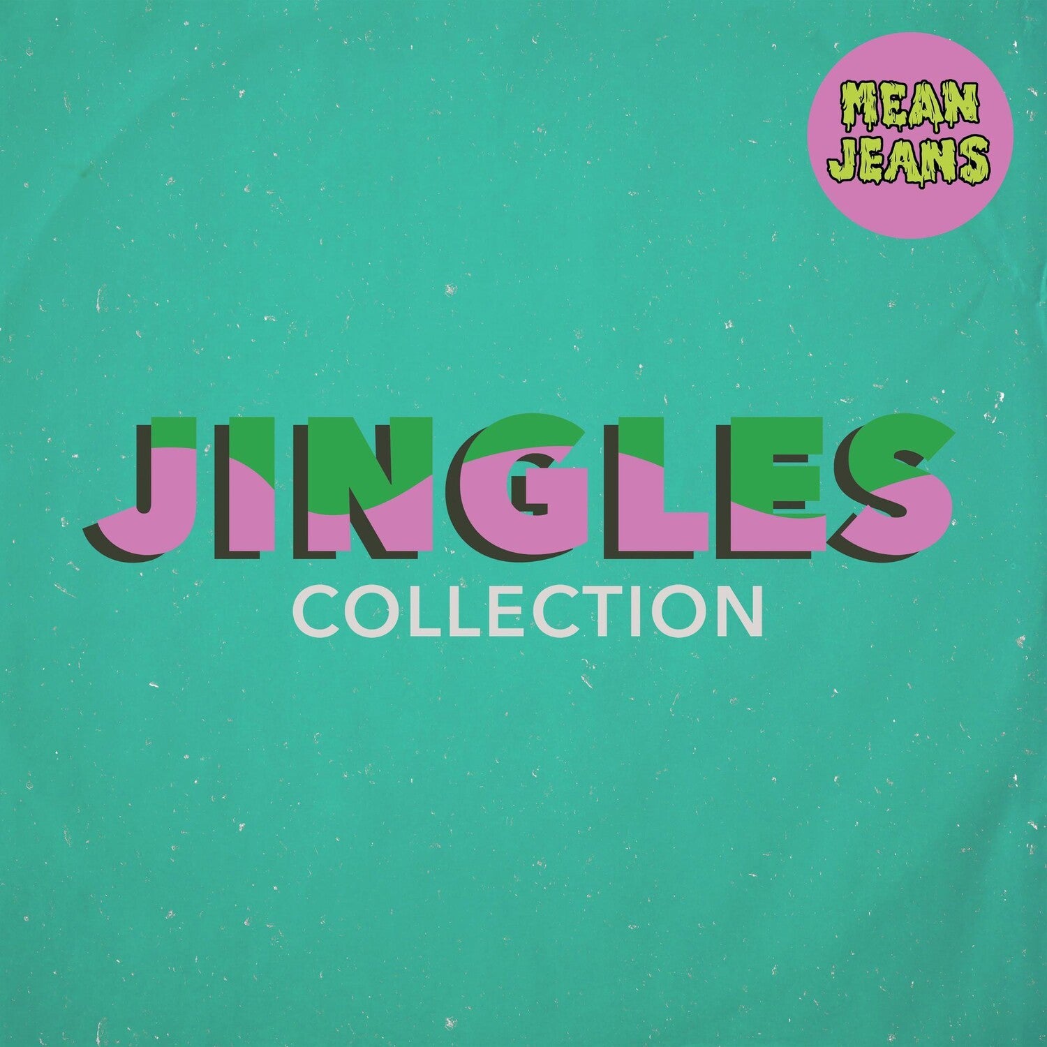 Mean Jeans - Jingles Collection (CD)