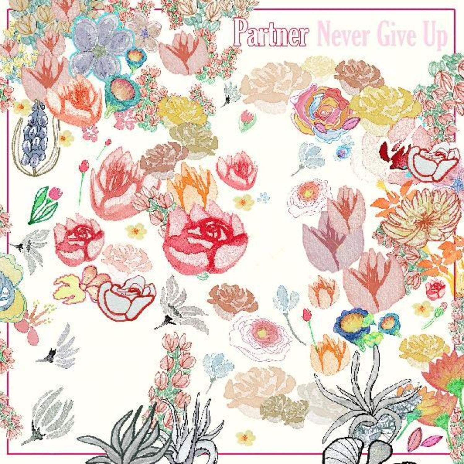 Partner - Never Give Up (CD)