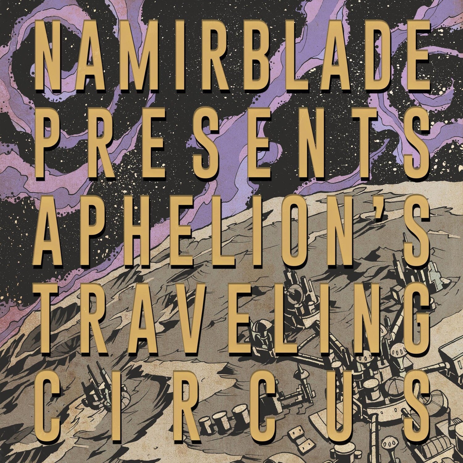Namir Blade - Aphelion's Traveling Circus (Purple Vinyl)