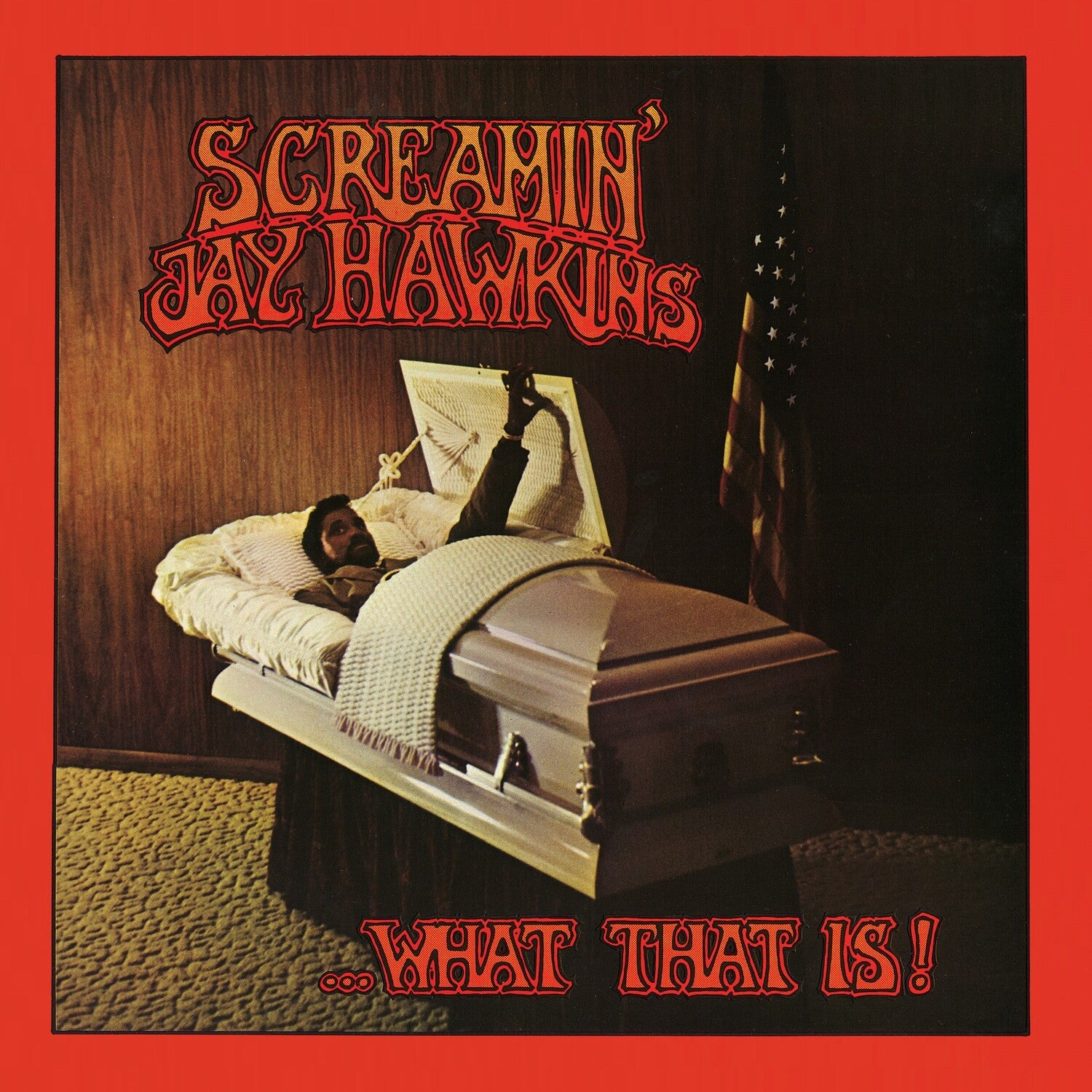 Screamin Jay Hawkins - ...What That Is!