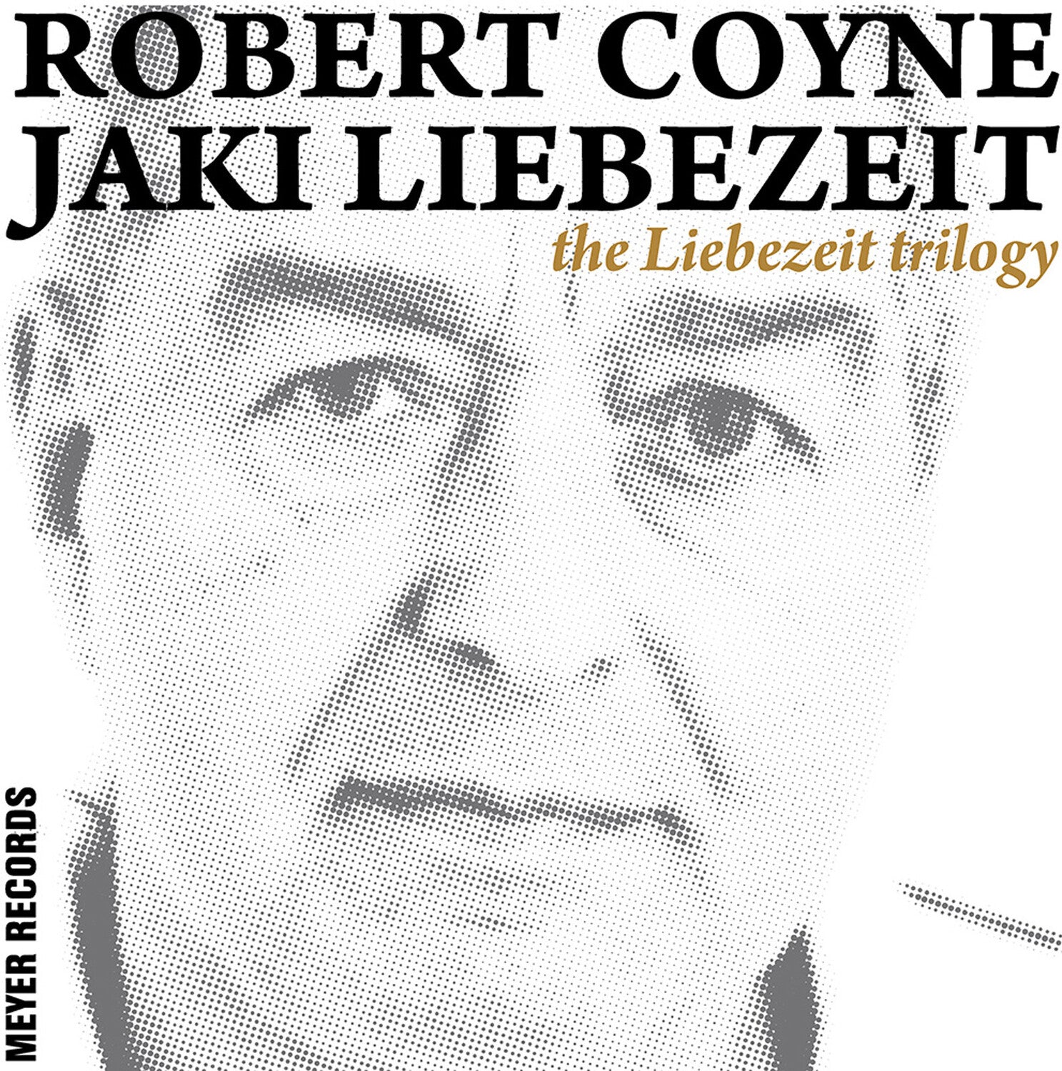 Robert Coyne / Jaki & Liebezeit - The Liebezeit Trilogy 4xLP