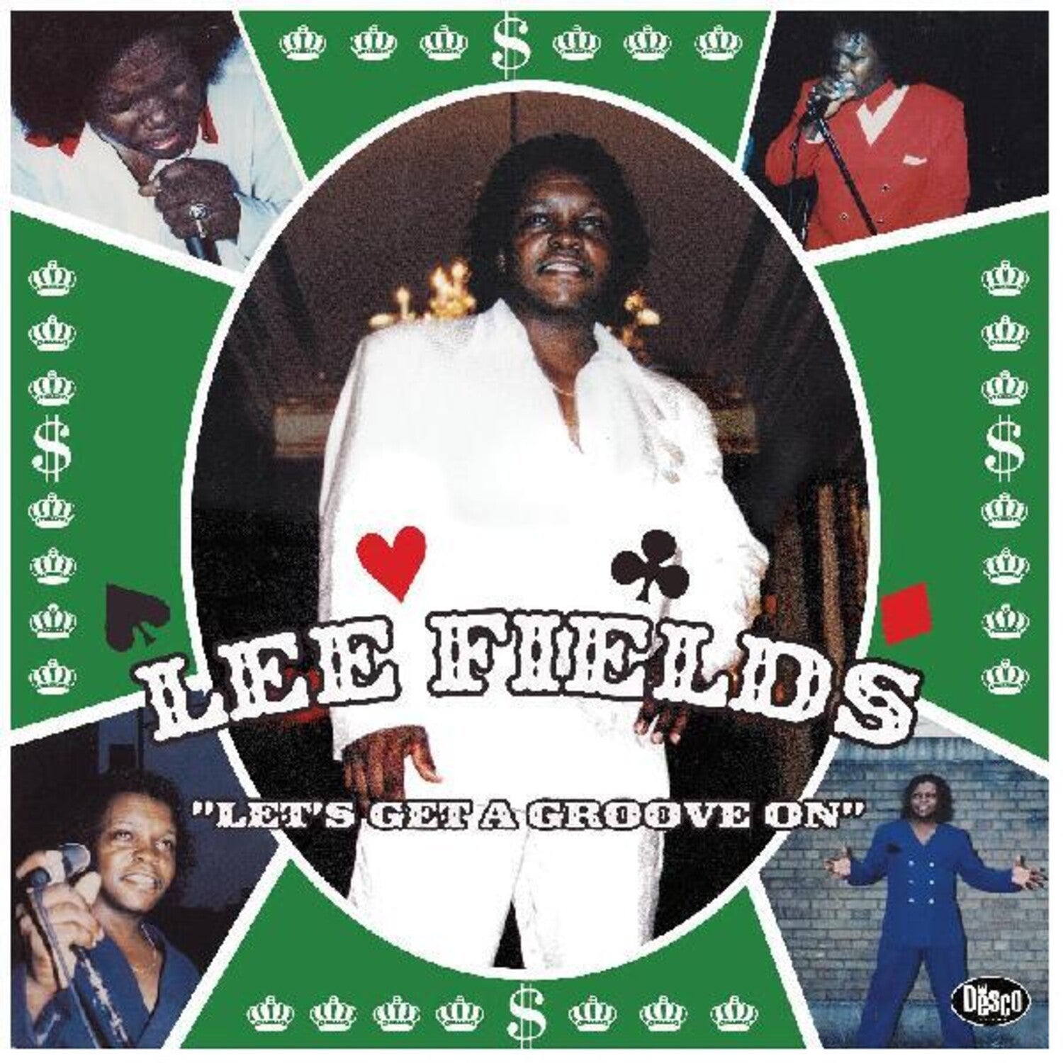 Lee Fields - Let's Get A Groove On