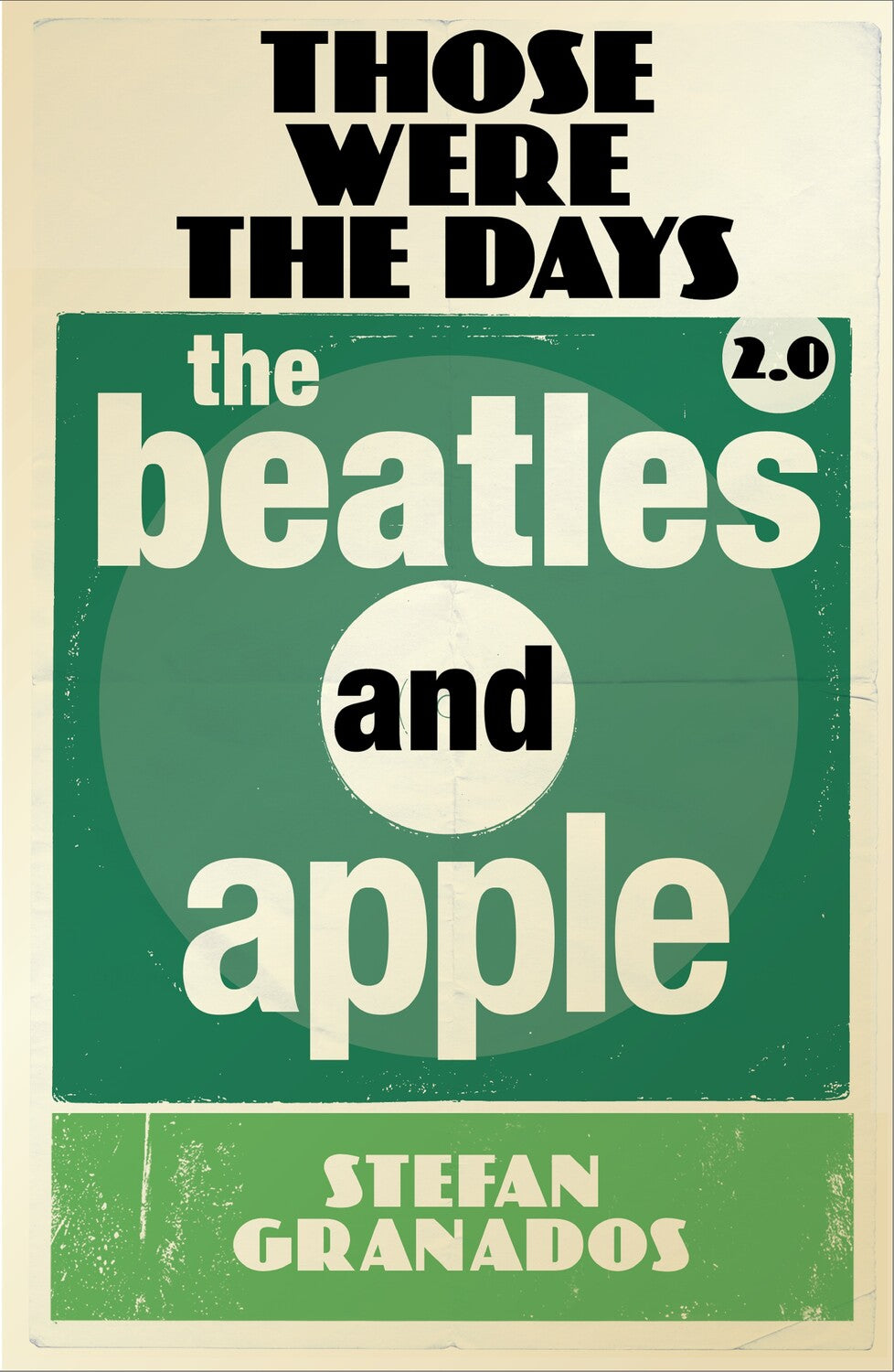 Those Were The Days 2.0: Beatles & Apple