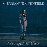 Charlotte Cornfield - Shape Of Your Name (CD)