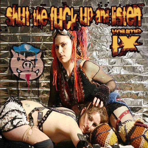 Various Artists - Shut The Fuck Up & Listen 9