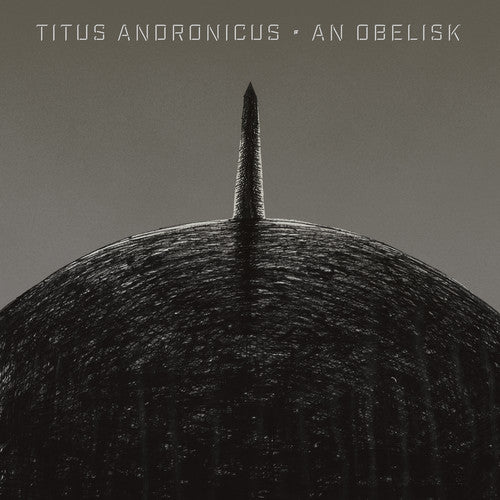 Titus Andronicus - An Obelisk (CD)