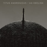 Titus Andronicus - An Obelisk (CD)
