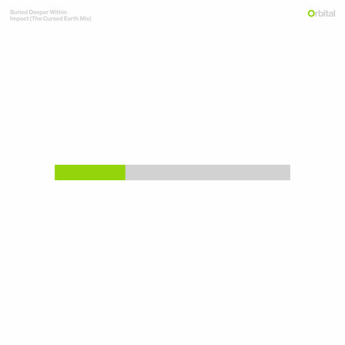 Orbital - Buried Deeper Within/impact (cursed Earth Remix) (White Vinyl)