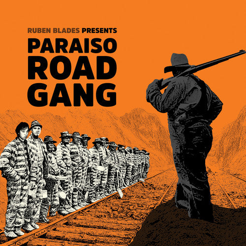 Ruben Blades - Paraiso Road Gang (Orange Vinyl)