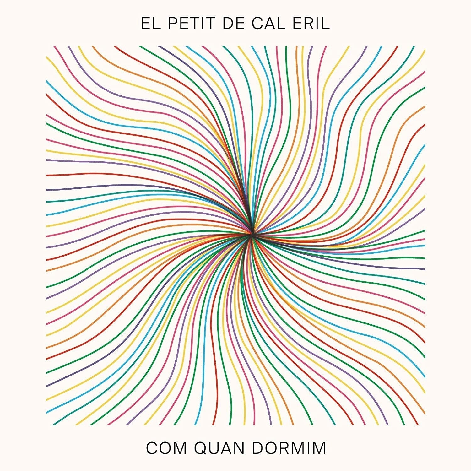 El Petit De Cal Eril - Com Quan Dormim