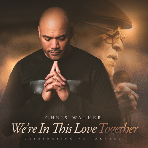 Chris Walker - We're in This Love Together (Soundstone Vinyl)