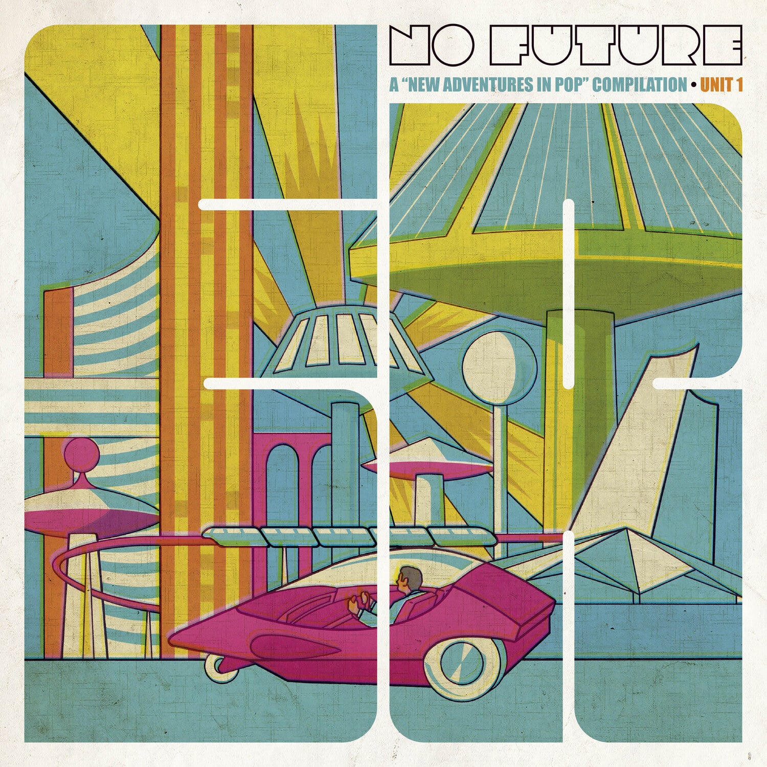 No Future: New Adventures in Pop Compilation - No Future: A New Adventures In Pop Compilation, Unit 1 2xLP (Limited Edition)