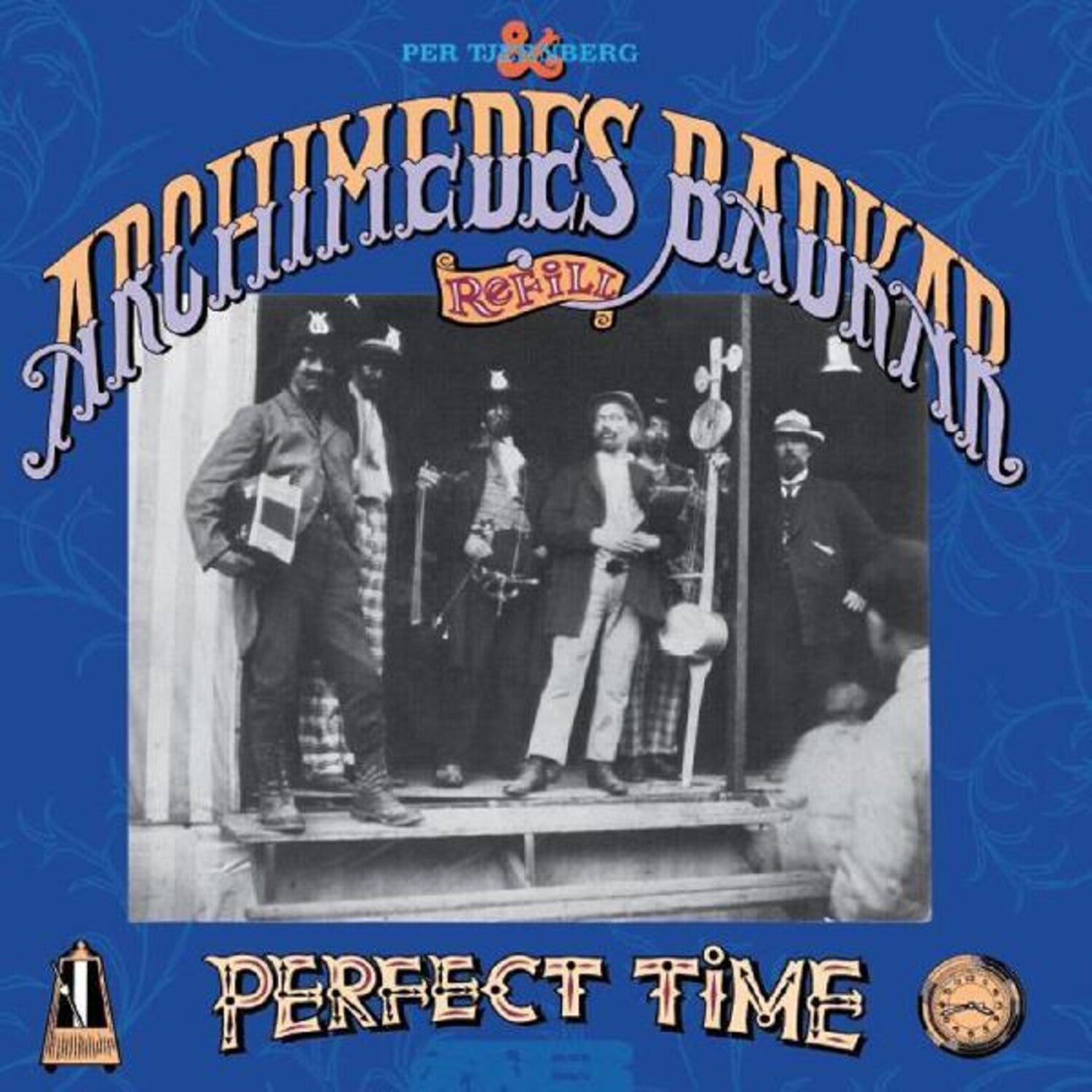 Per Tjernberg & Archidemes Badkar - Perfect Time 2xLP