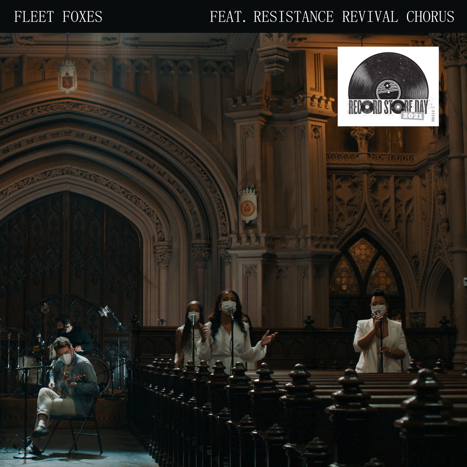 Fleet Foxes / Resistance Revival Chorus - Can I Believe You / Wading In Waist-High