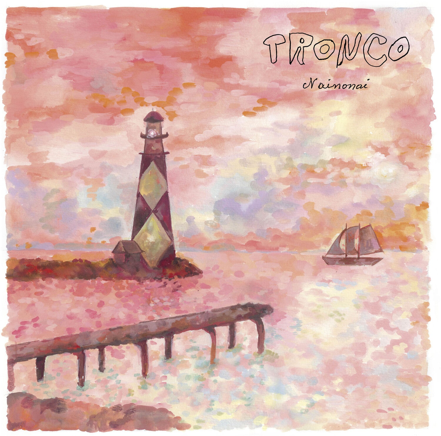 Tronco - Nainonai (Red Vinyl)
