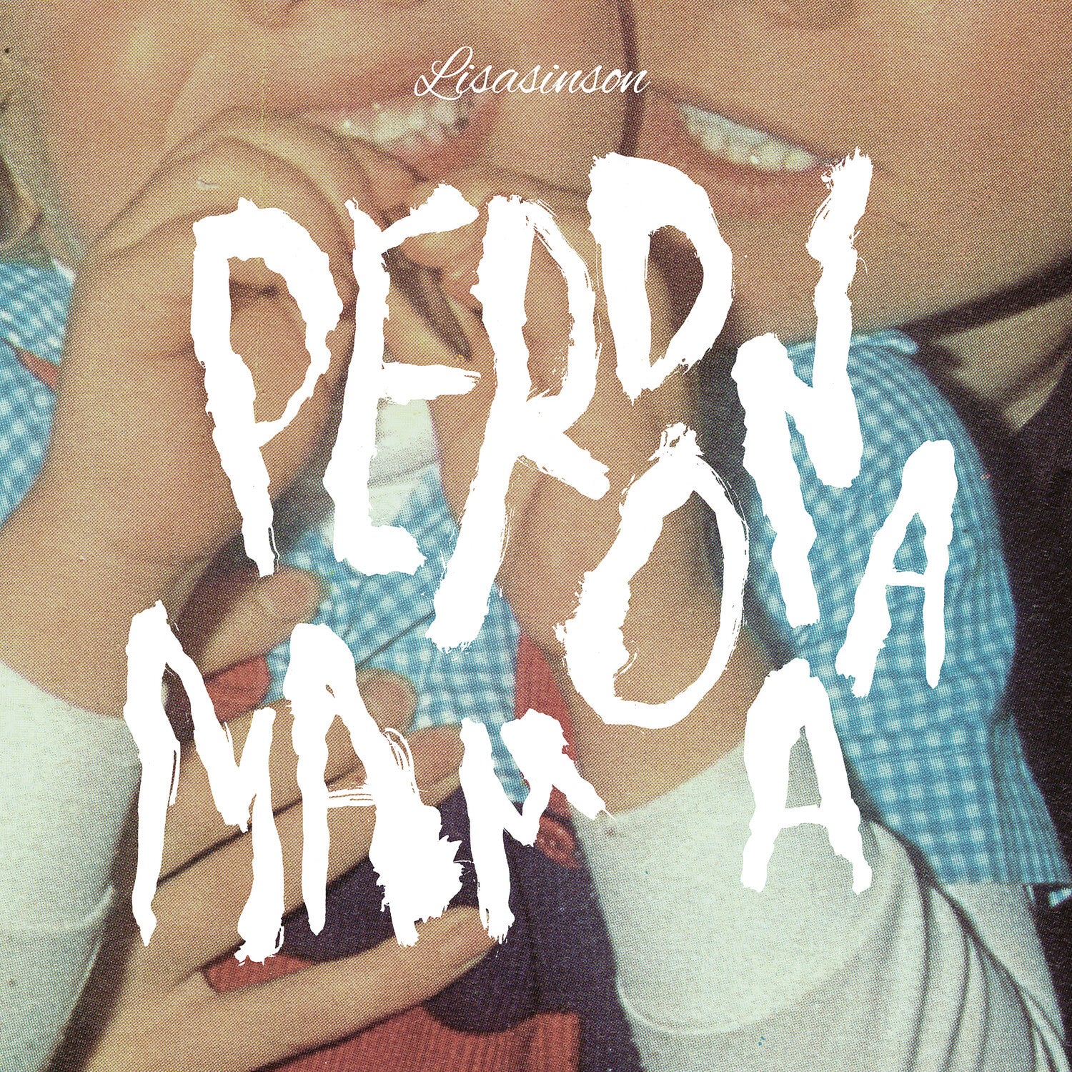 Lisasinson - Perdonamama (Limited Edition)