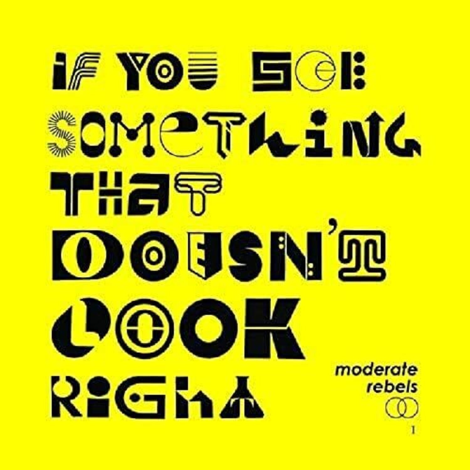 Moderate Rebels - If You See Something That Doesn't Look Right (Yellow Vinyl)