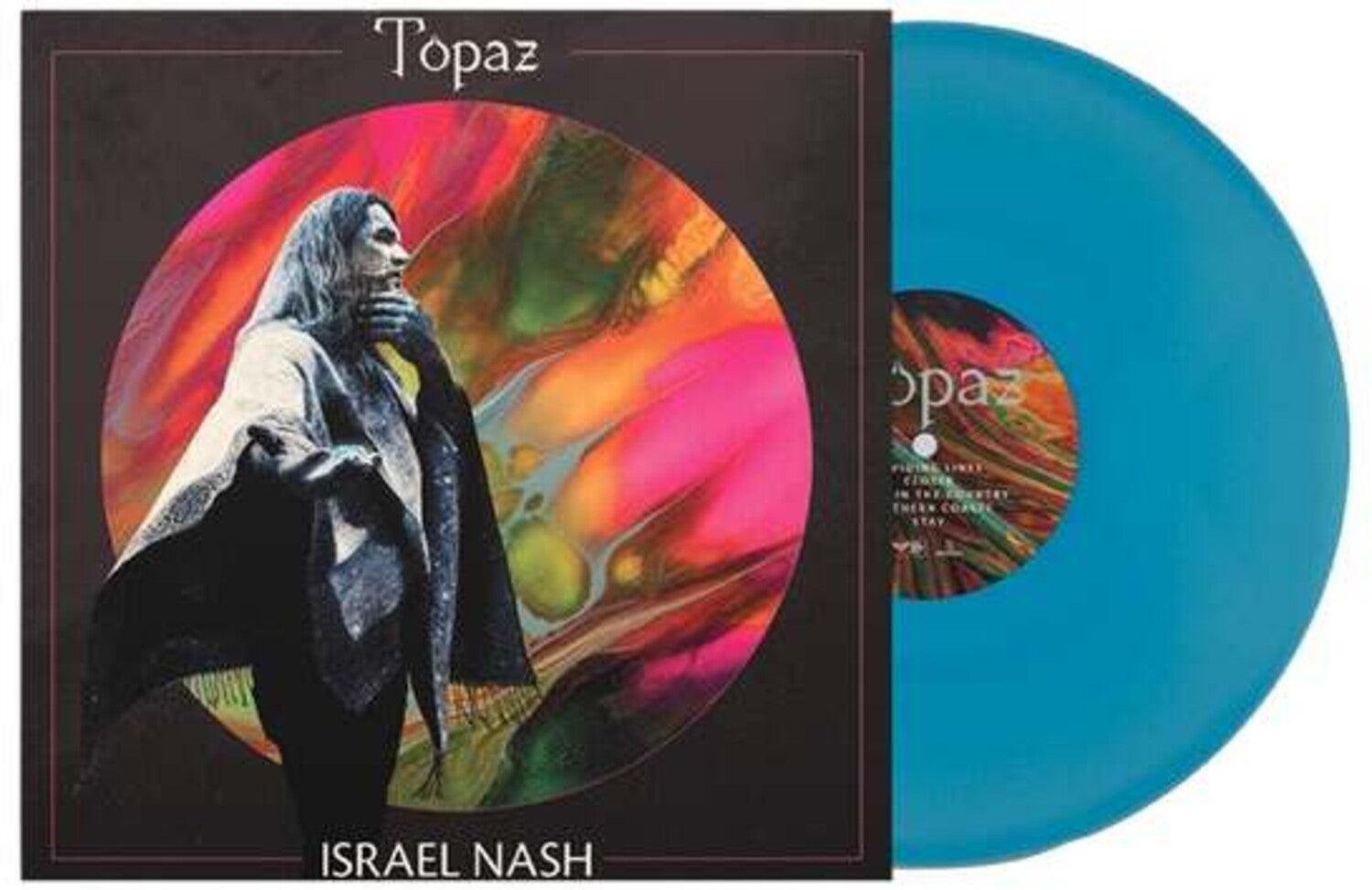 Israel Nash - Topaz (Blue Vinyl)