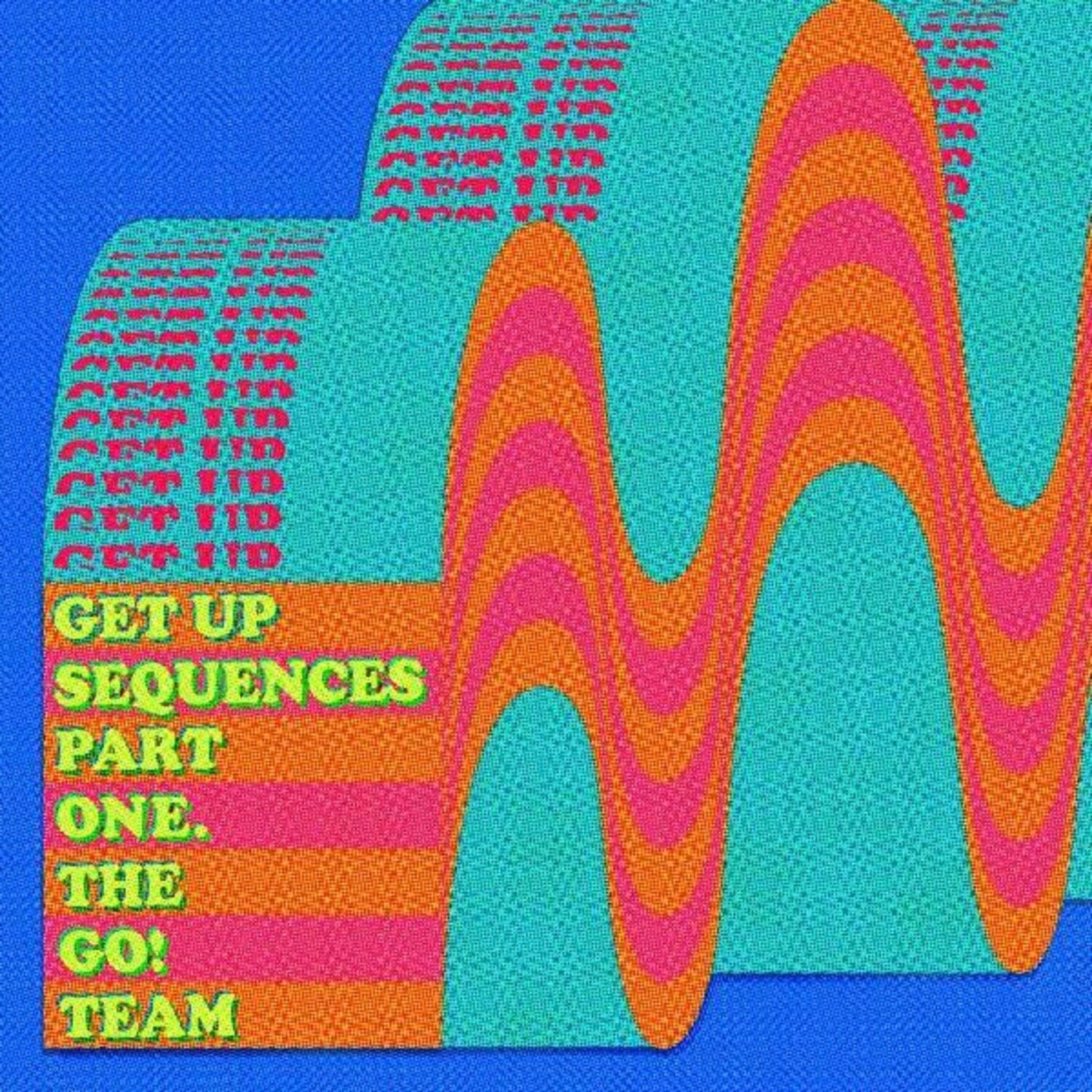 Go Team - Get Up Sequences Part One (CD)