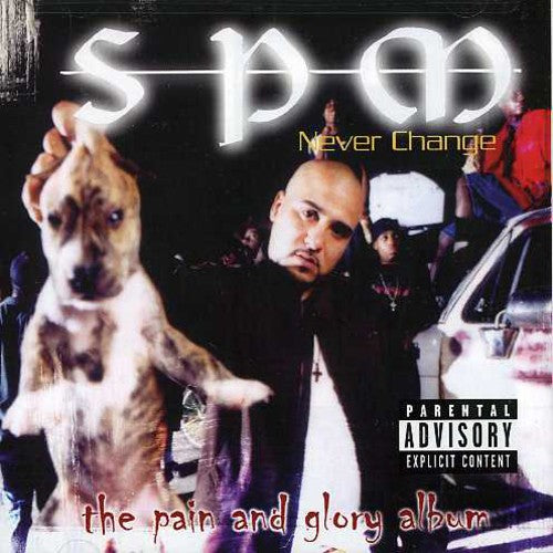 Spm (south Park Mexican) - Never Change