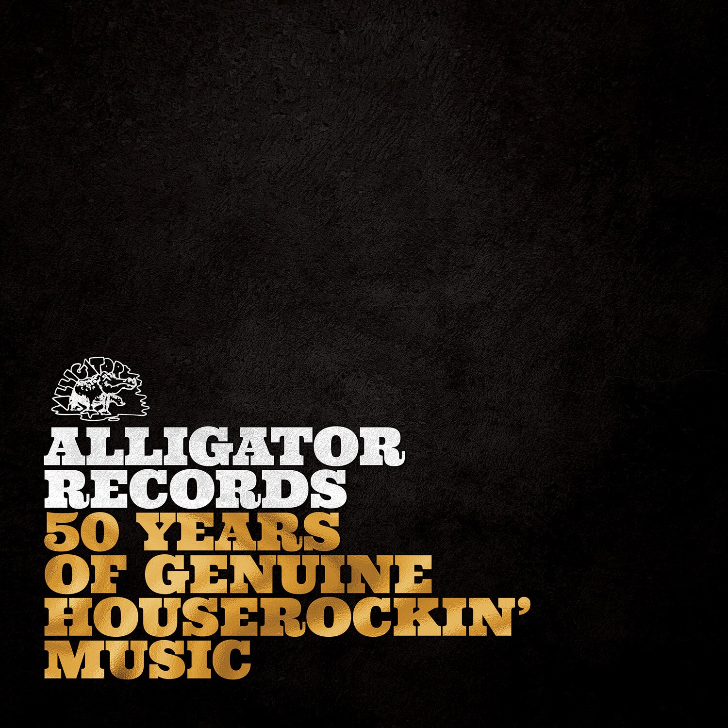 Alligator Records-50 Years of Genuine Houserockin - Alligator Records: 50 Years Of Genuine Houserockin’ Music 2xLP