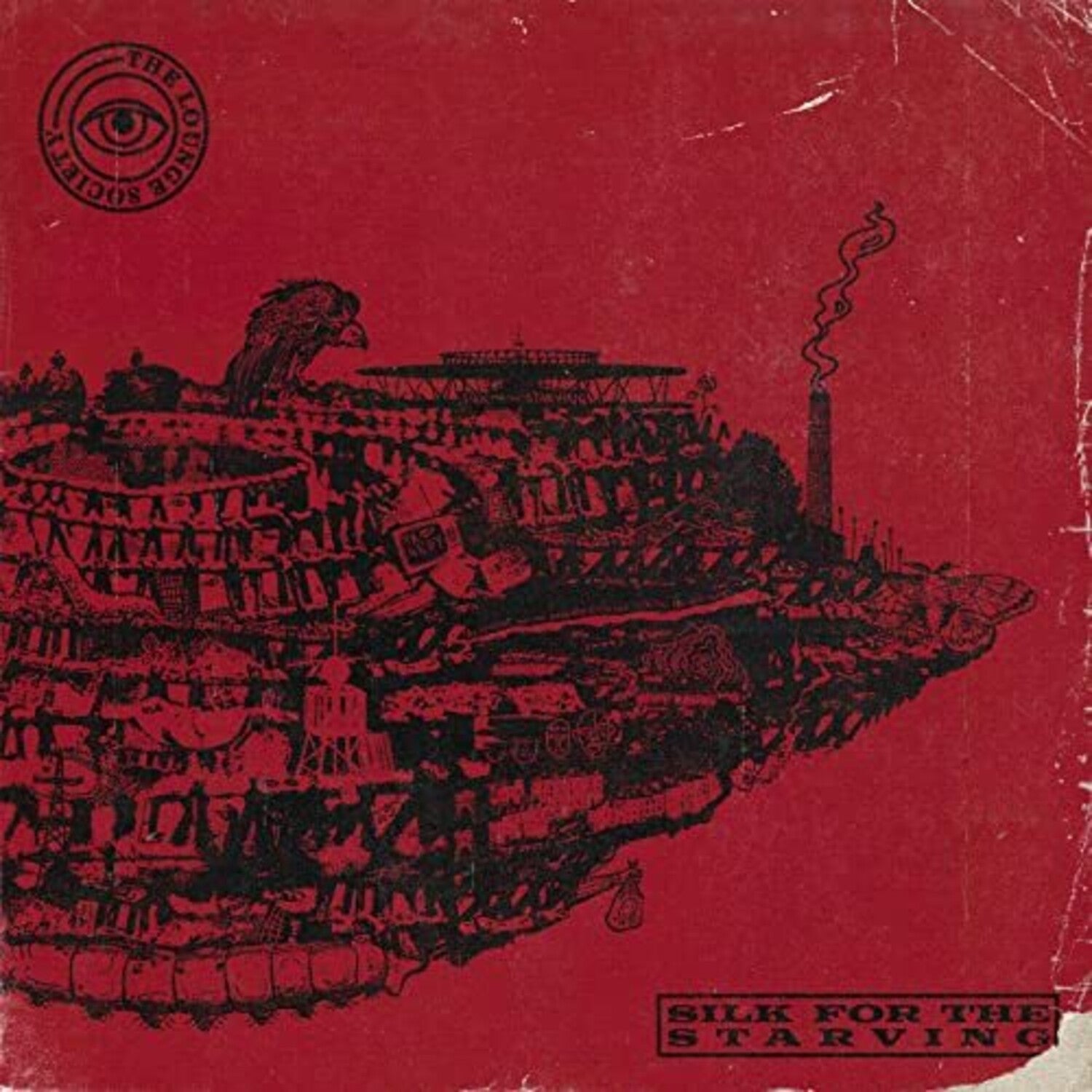 Lounge Society - Silk For The Starving